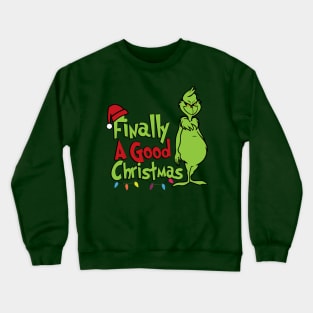 Good Christmas Crewneck Sweatshirt